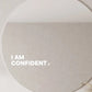 I am Confident - Affirmation Mirror Sticker